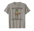Hold Partner Im Overstimulated Frog T-Shirt - Fun Novelty Design Men Women - T-Shirt, Sweatshirt, Hoodie
