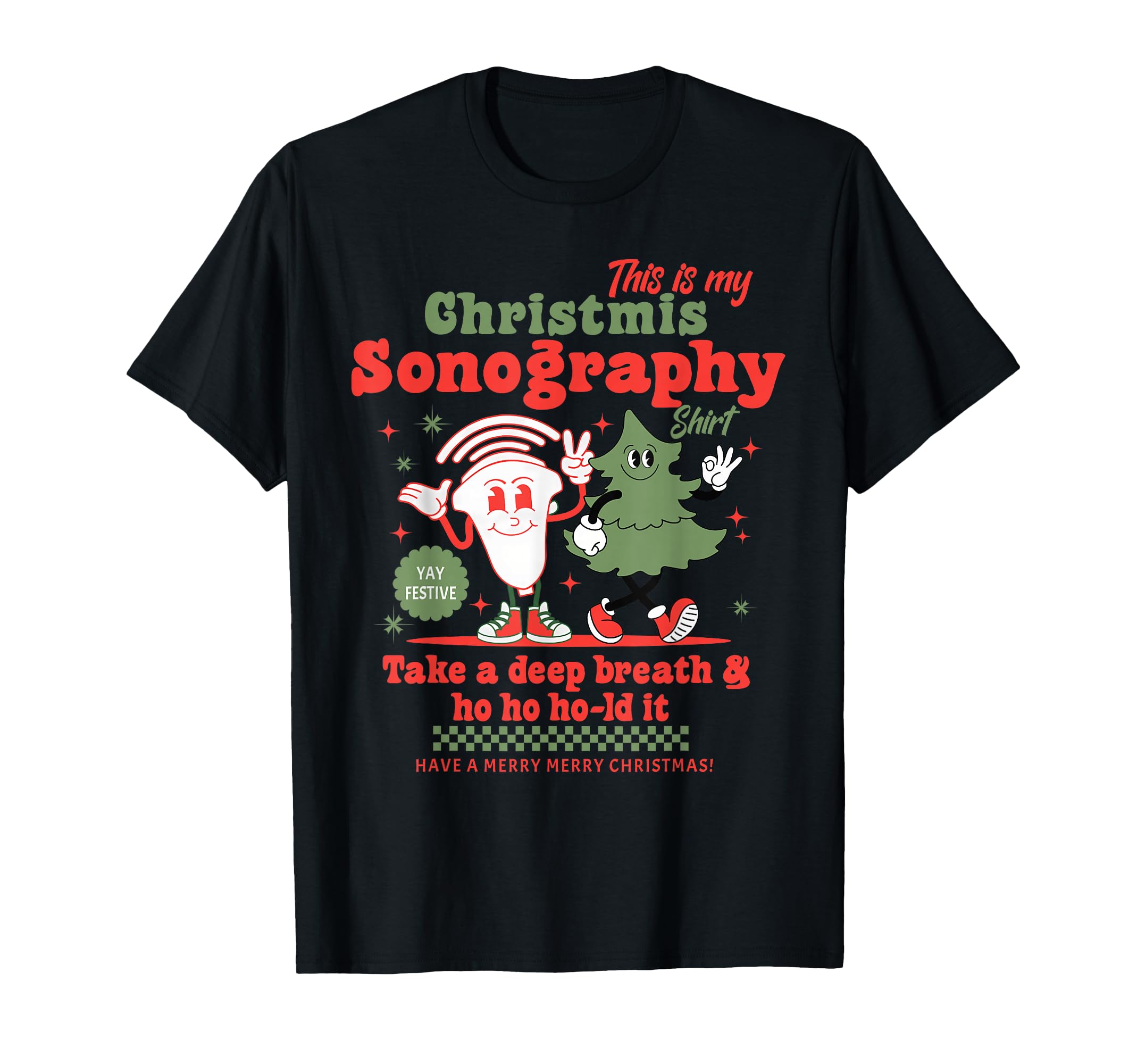 This Is My Sonography Take Deep Breath T-Shirt - Graphic Print Men Women - T-Shirt, Sweatshirt, Hoodie