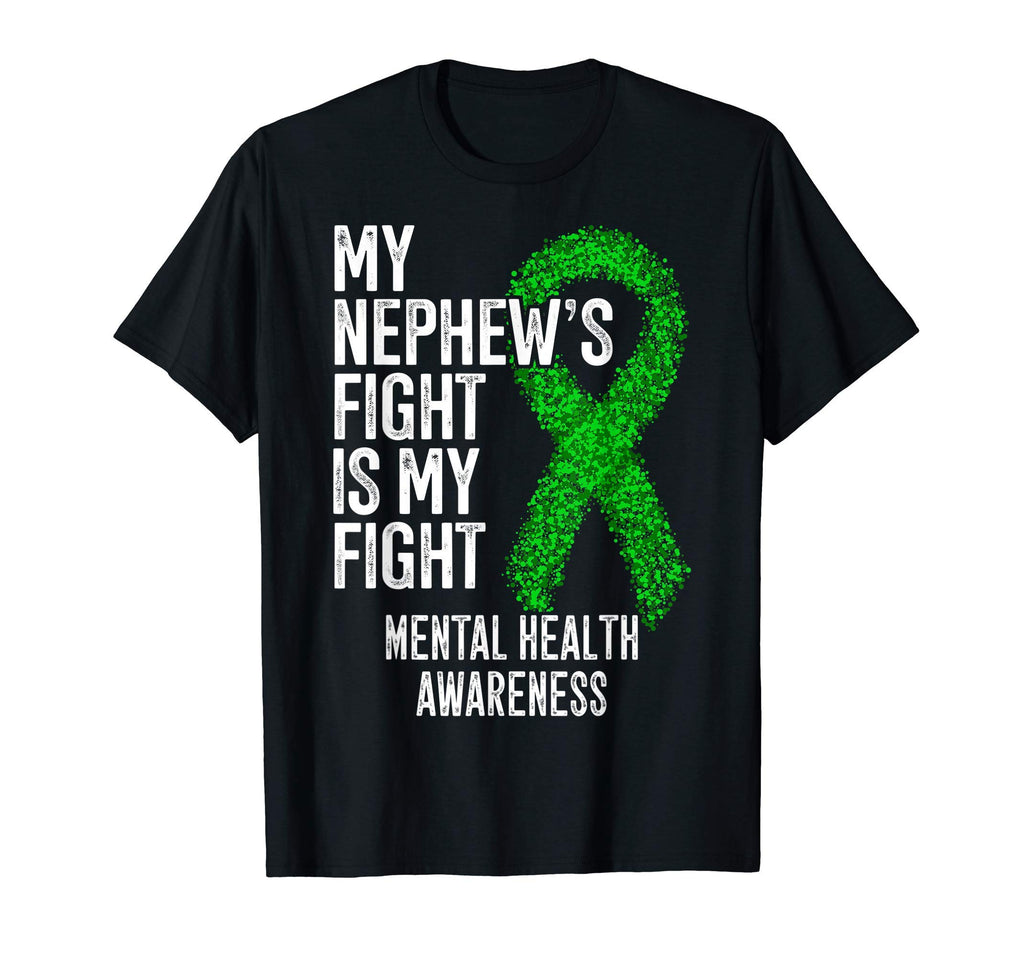 My Nephews Fight Is My Fight Mental T-Shirt - Aesthetic Graphic Unisex - T-Shirt, Sweatshirt, Hoodie