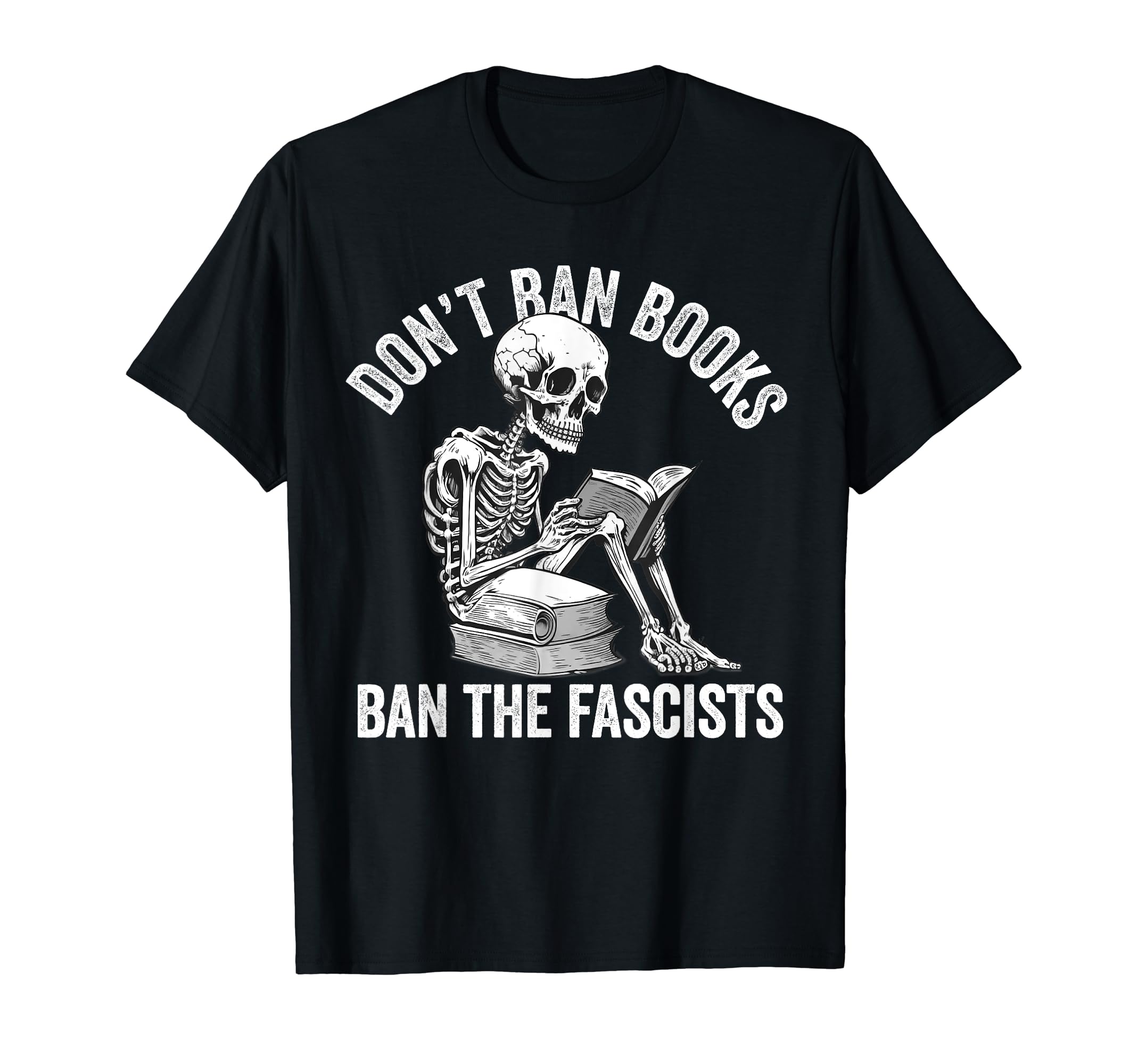 Ban Fascists Save Books Funny Book T-Shirt - Novelty Apparel for Adults - T-Shirt, Sweatshirt, Hoodie