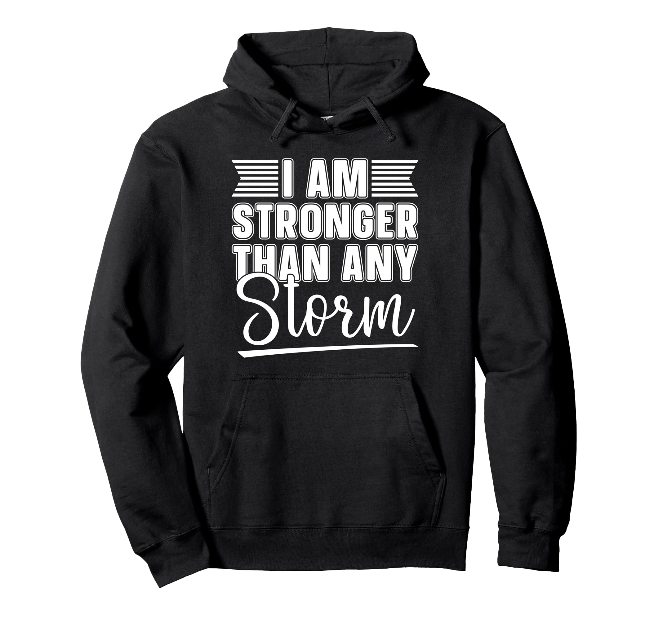 I Am Stronger Than Any Storm Awareness Hoodie - Unique Graphic for Adults - T-Shirt, Sweatshirt, Hoodie