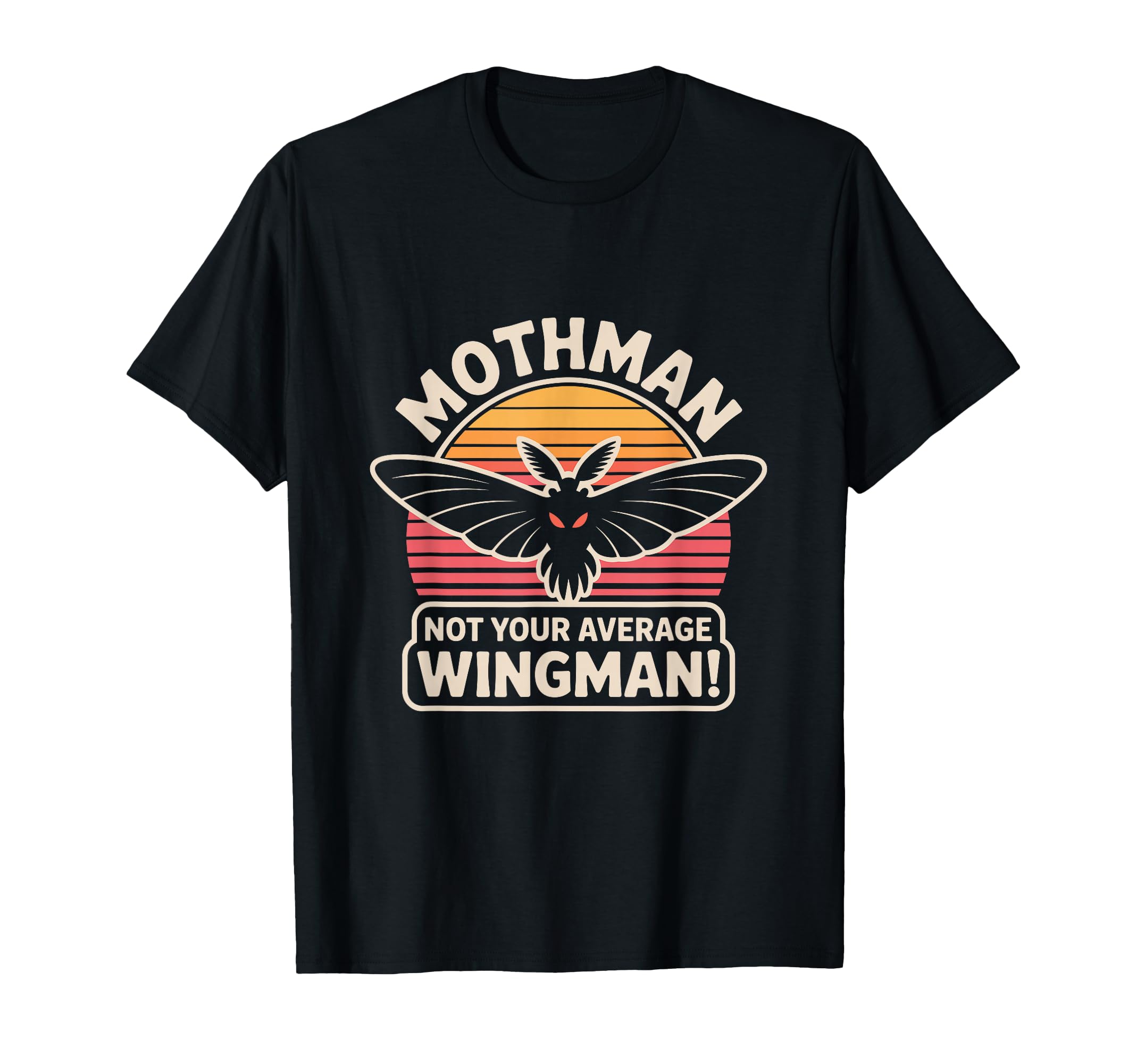 Moth Mann Cryptid Anti Social T-Shirt - Novelty Apparel Men Women - T-Shirt, Sweatshirt, Hoodie