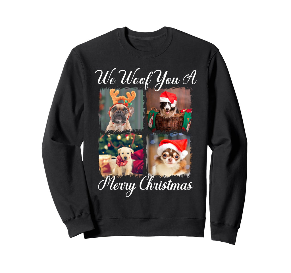 We Woof You Merry Dogs Santa Sweatshirt - Casual Everyday Wear for Adults - T-Shirt, Sweatshirt, Hoodie