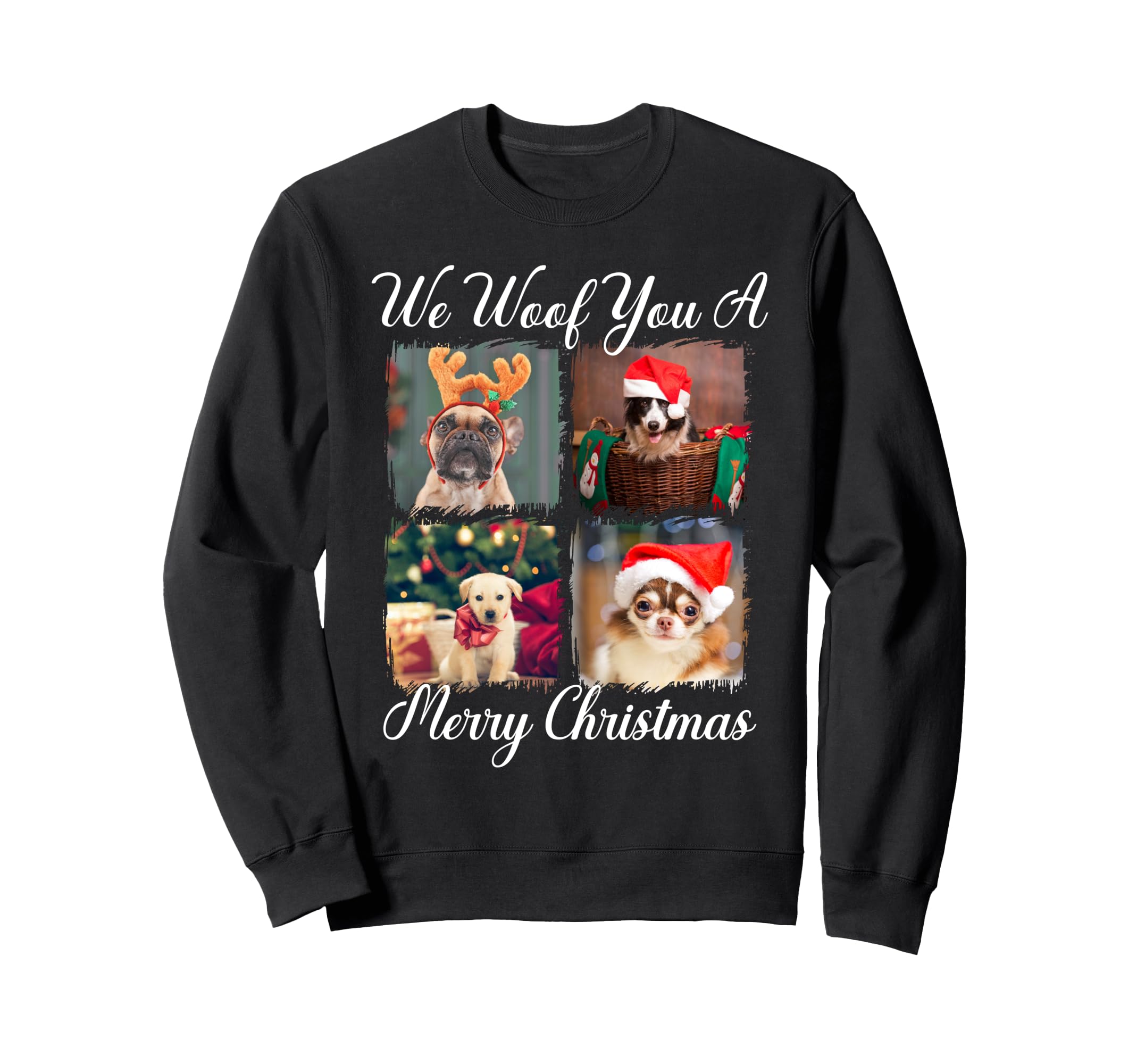 We Woof You Merry Dogs Santa Sweatshirt - Casual Everyday Wear for Adults - T-Shirt, Sweatshirt, Hoodie