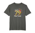 79 And Living Plot Twist Birthday Gift Mens T-Shirt - Graphic Print Unisex - T-Shirt, Sweatshirt, Hoodie