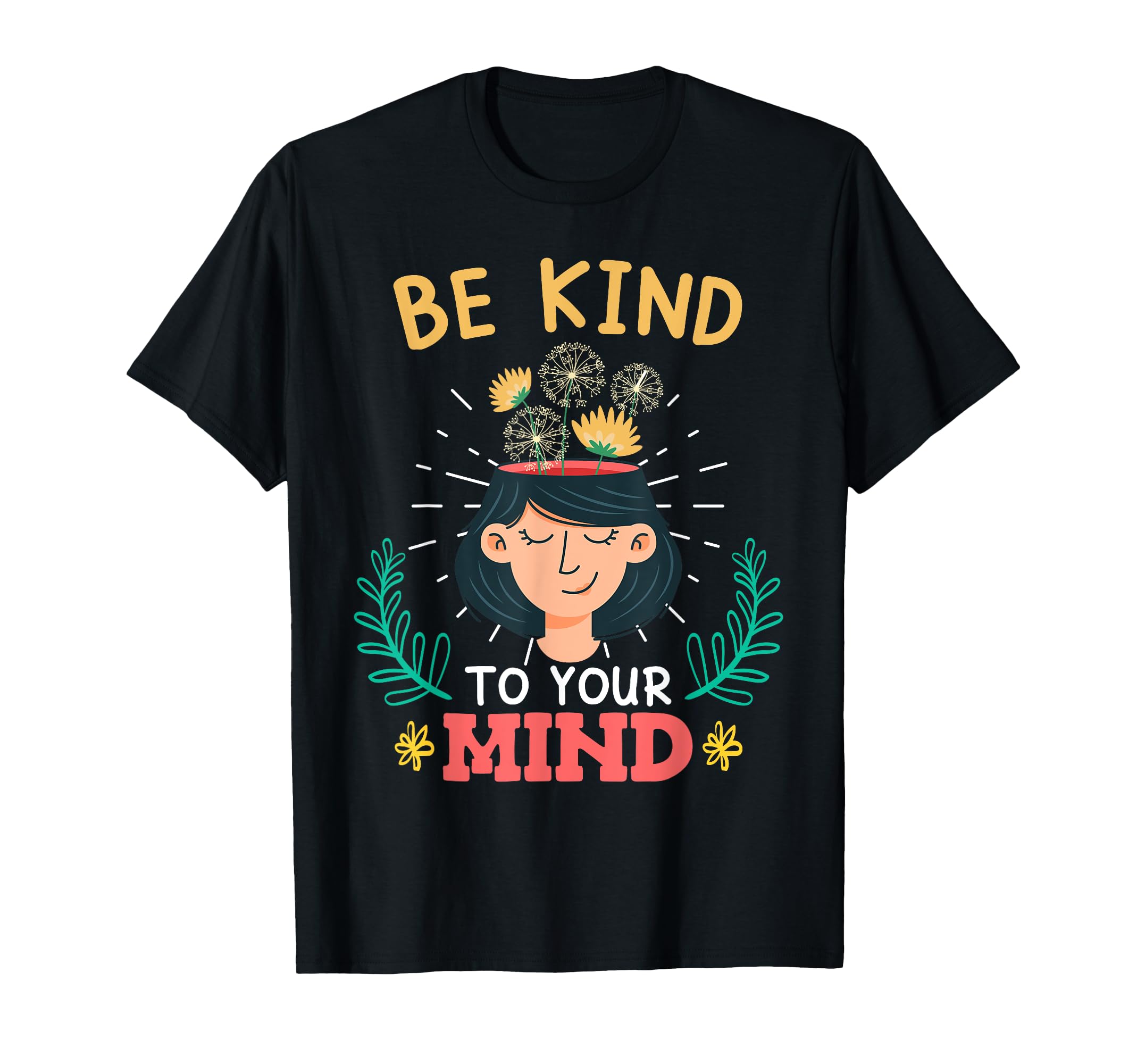 Meditation Be Kind To Your Mind T-Shirt - Streetwear Style Men Women - T-Shirt, Sweatshirt, Hoodie