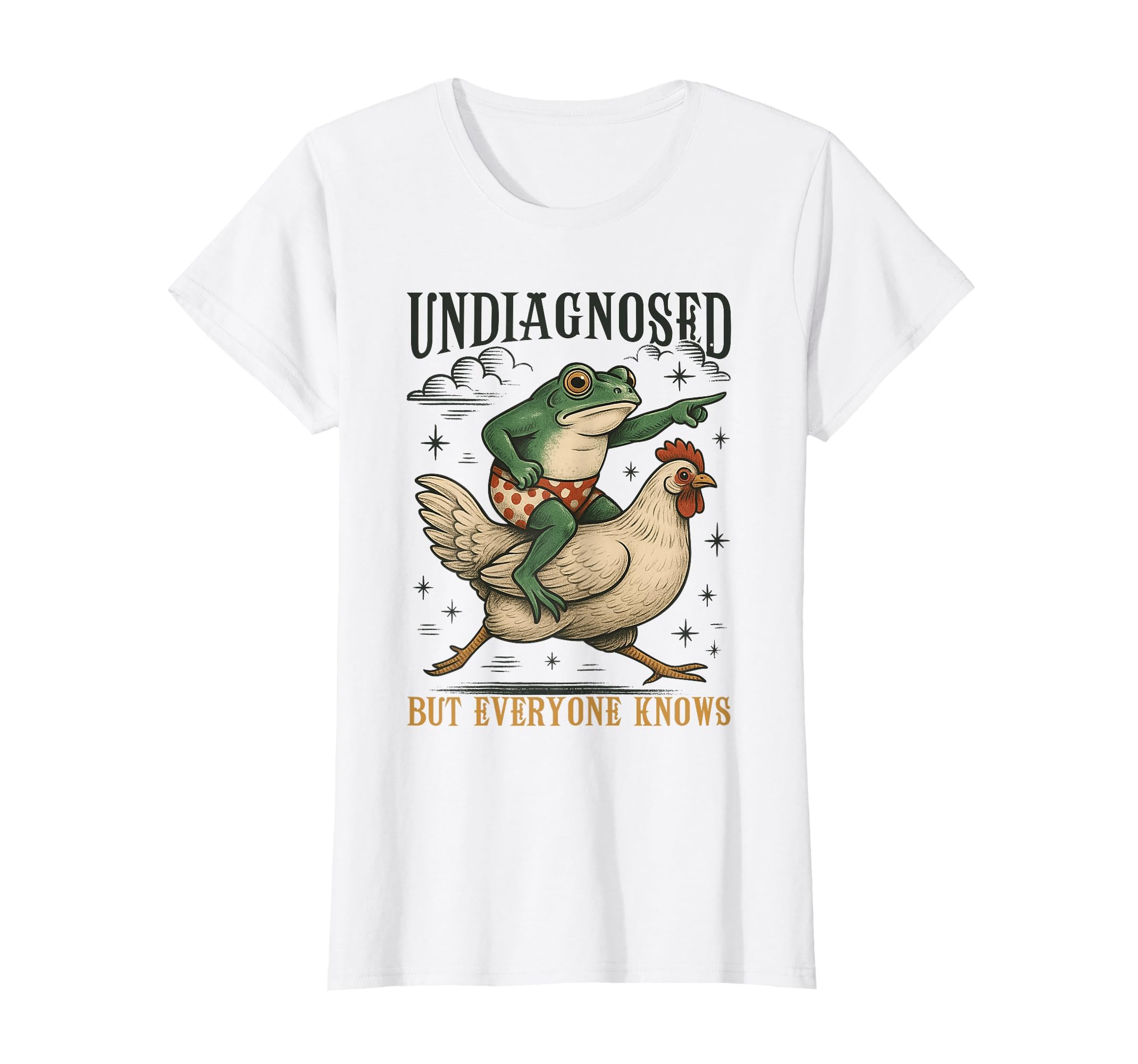 Undiagnosed But Everyone Knows T-Shirt - Casual Everyday Wear for Adults - T-Shirt, Sweatshirt, Hoodie