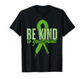 Be Kind To Your Mind Green Ribbon Mental T-Shirt - Custom Art Print Unisex - T-Shirt, Sweatshirt, Hoodie