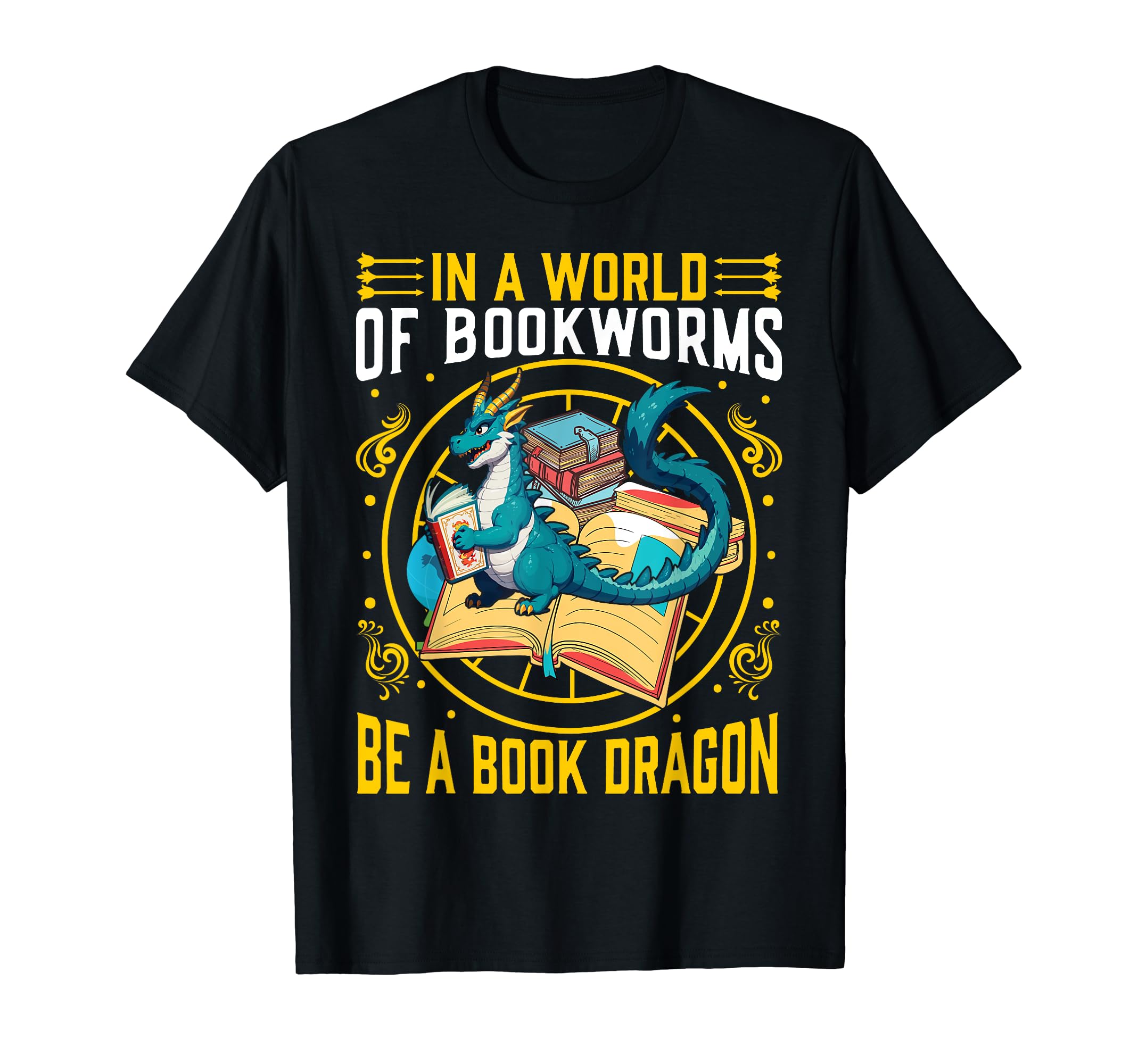 World Bookworms Be Book Dragon Fantasy Fan T-Shirt - Graphic Print Unisex - T-Shirt, Sweatshirt, Hoodie