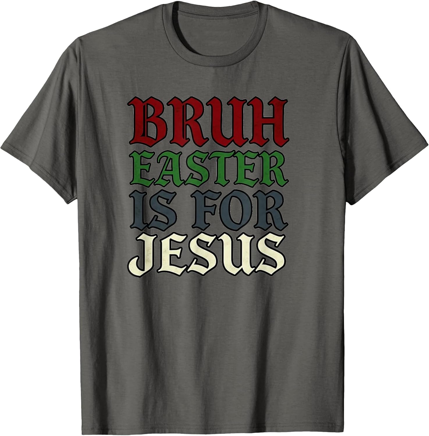 Fun Bruh Easter is for Jesus For Men Women Unisex T-shirt, Sweatshirt, Hoodie, Long Sleeve Tee - T-Shirt, Sweatshirt, Hoodie