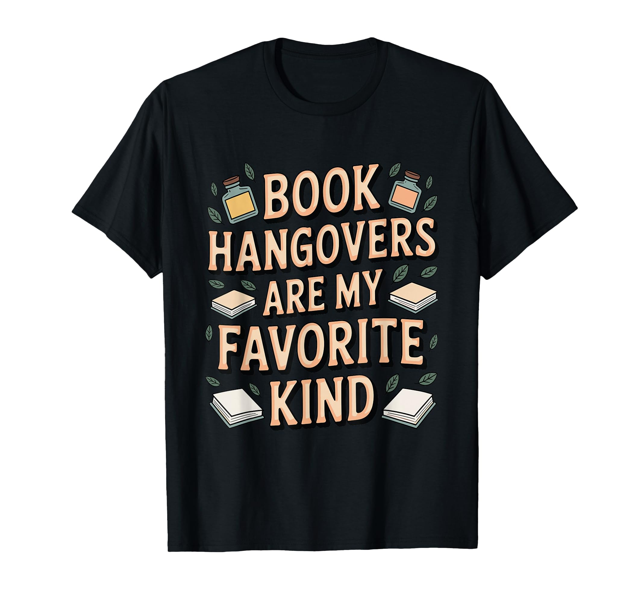 Book Hangovers Are My Favorite Kind T-Shirt - Aesthetic Graphic for Adults - T-Shirt, Sweatshirt, Hoodie