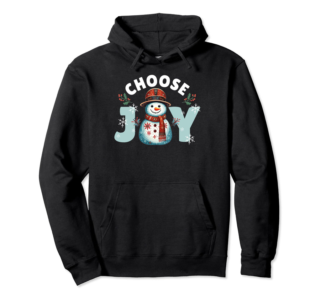 Choose Joy Hippie Snowman Inspiring Hoodie - Casual Everyday Wear Unisex - T-Shirt, Sweatshirt, Hoodie