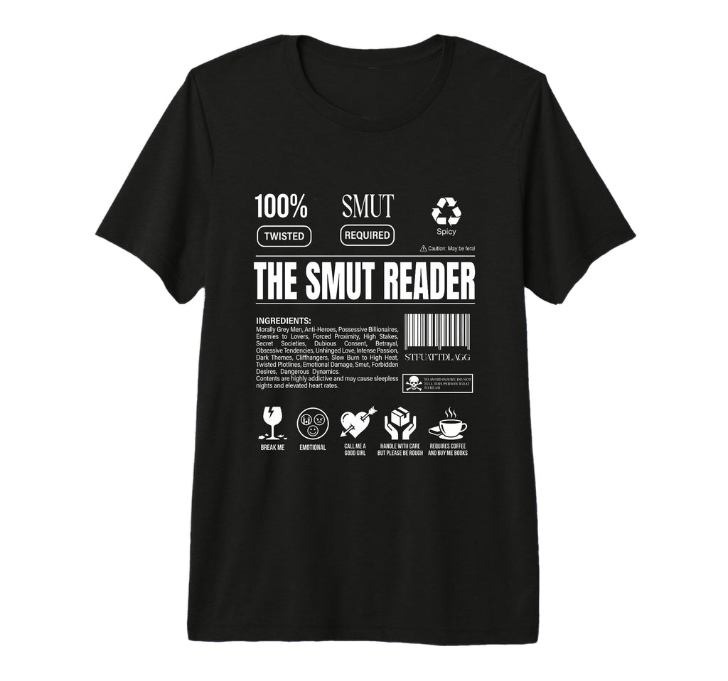 Smut Reader Spicy Label Bookish Smutty T-Shirt - Graphic Print Men Women - T-Shirt, Sweatshirt, Hoodie