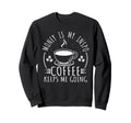 Money Is My Inspo Coffee Keeps Me Sweatshirt - Streetwear Style for Adults - T-Shirt, Sweatshirt, Hoodie