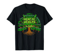 Motivational Support Green Tree Mental T-Shirt - Unique Graphic Men Women - T-Shirt, Sweatshirt, Hoodie