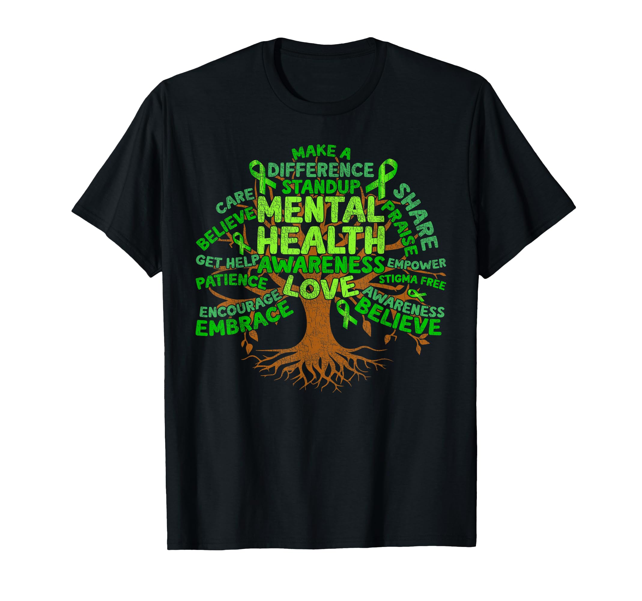 Motivational Support Green Tree Mental T-Shirt - Unique Graphic Men Women - T-Shirt, Sweatshirt, Hoodie