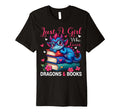 Just Who Loves Dragons And Books T-Shirt - Unique Graphic Unisex - T-Shirt, Sweatshirt, Hoodie