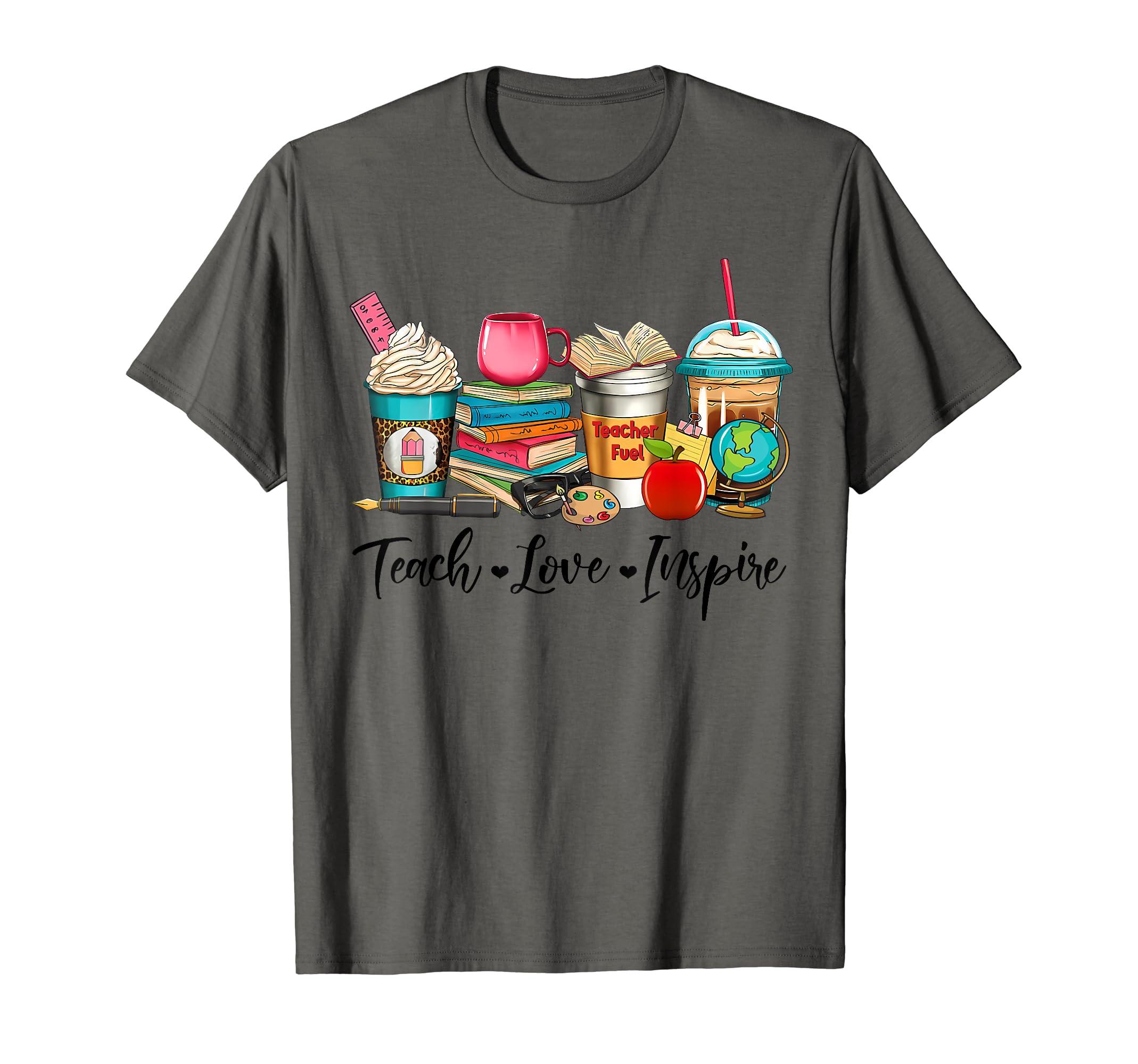 Teach Love Inspire Back To School T-Shirt - Custom Art Print Men Women - T-Shirt, Sweatshirt, Hoodie