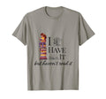 Have It But Havent Read It T-Shirt - Streetwear Style Unisex - T-Shirt, Sweatshirt, Hoodie