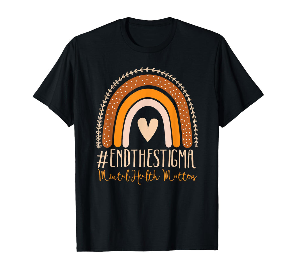 Mental Health Matters End Stigma T-Shirt - Aesthetic Graphic Men Women - T-Shirt, Sweatshirt, Hoodie