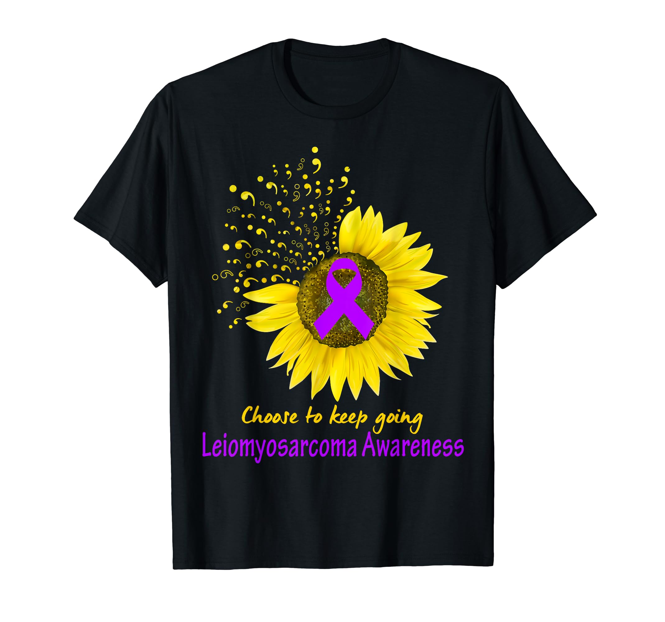 Leiomyosarcoma Awareness Choose To T-Shirt - Trendy Graphic for Adults - T-Shirt, Sweatshirt, Hoodie