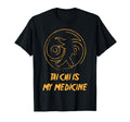 Therapy Tai Chi Is My Medicine Hobby T-Shirt - Graphic Print for Adults - T-Shirt, Sweatshirt, Hoodie