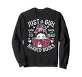 Just Who Loves To Read Banned Sweatshirt - Fun Novelty Design for Adults - T-Shirt, Sweatshirt, Hoodie