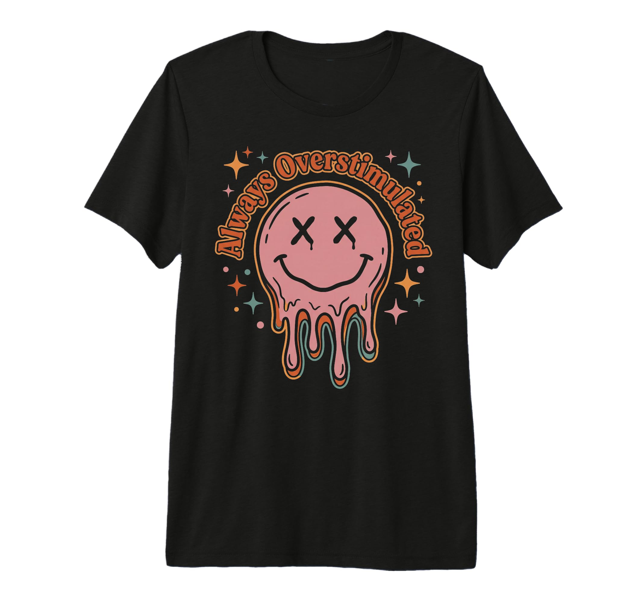 Always Overstimulated Mom Funny Tri Blend T-Shirt - Unique Graphic Unisex - T-Shirt, Sweatshirt, Hoodie