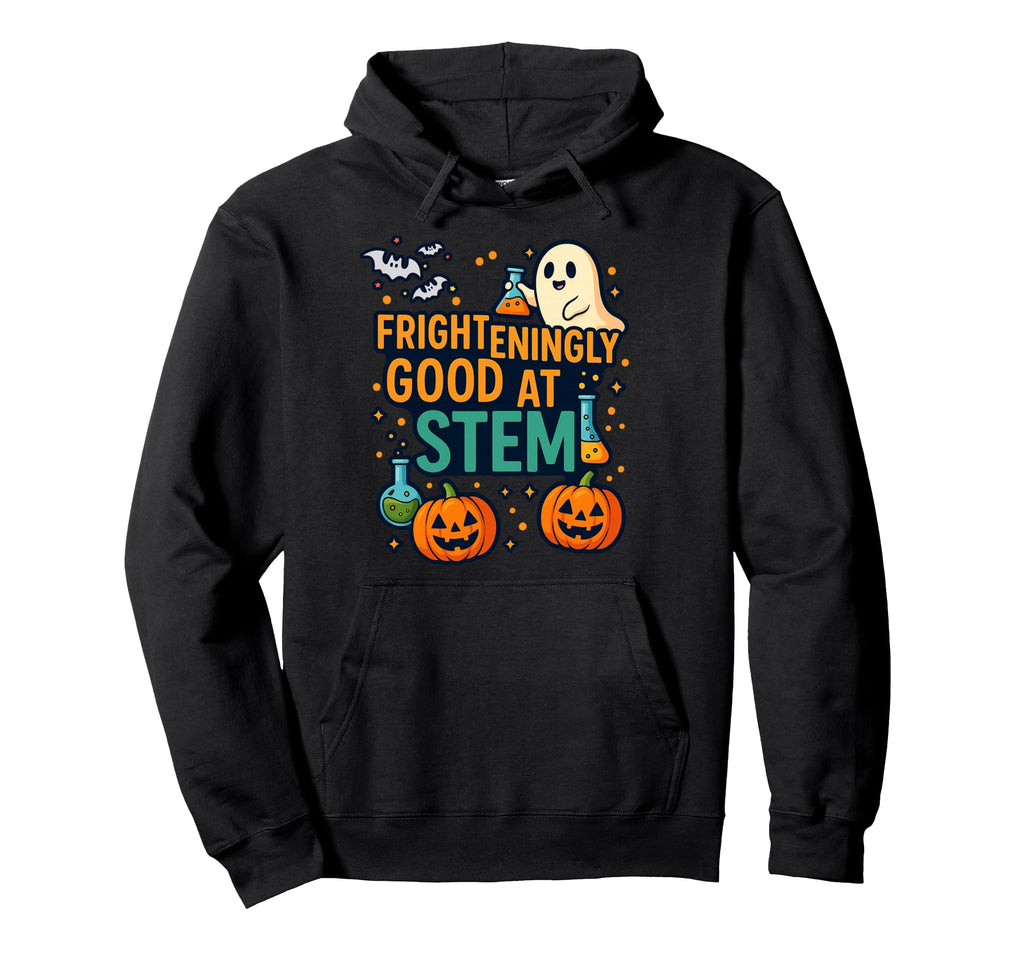 Halloween Frighteningly Good Stem Hoodie - Aesthetic Graphic for Adults - T-Shirt, Sweatshirt, Hoodie