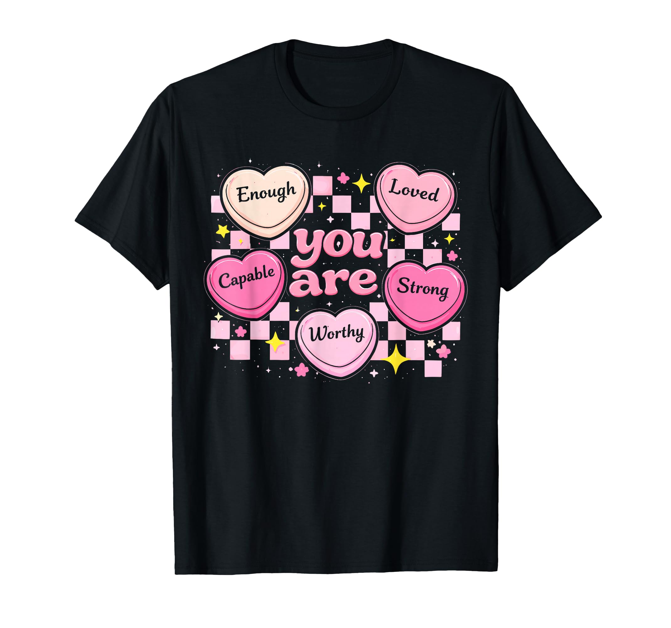 You Are Enough Mental Health T-Shirt - Aesthetic Graphic Men Women - T-Shirt, Sweatshirt, Hoodie