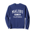 Malibu California Ca Established Sweatshirt - Unique Graphic Men Women - T-Shirt, Sweatshirt, Hoodie