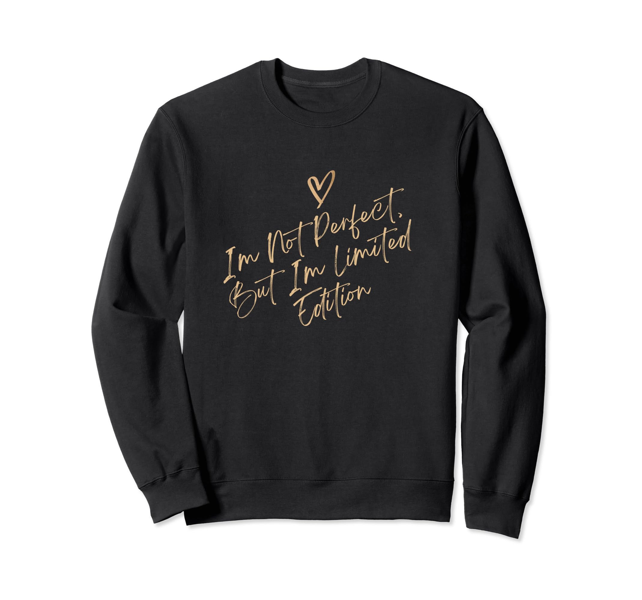Im Not But Im Girly Funny Slogan Sweatshirt - Custom Art Print for Adults - T-Shirt, Sweatshirt, Hoodie