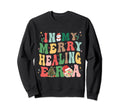 My Merry Healing Era Sweatshirt - Aesthetic Graphic for Adults - T-Shirt, Sweatshirt, Hoodie