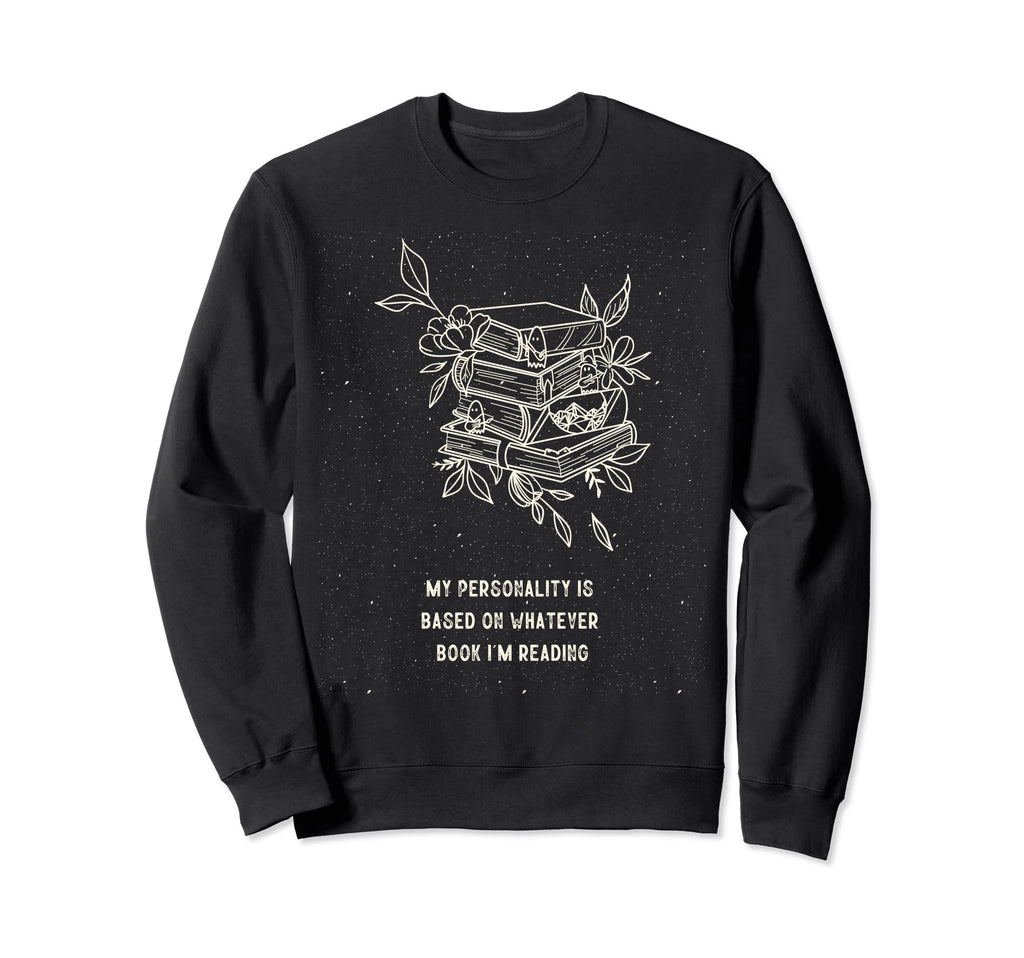 Funny Book Lover Bookish Fiction Sweatshirt - Aesthetic Graphic for Adults - T-Shirt, Sweatshirt, Hoodie