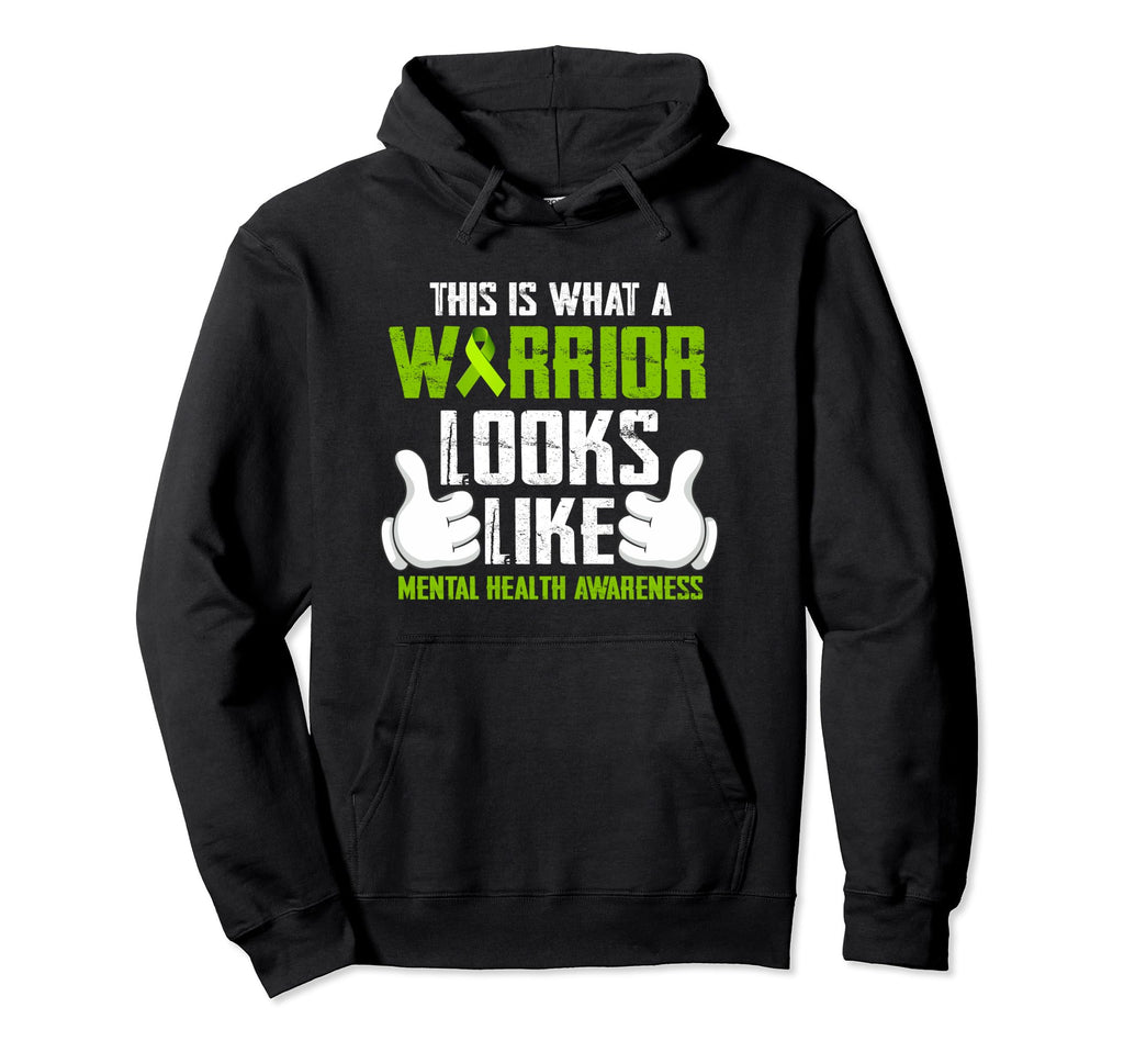This Is What Warrior Looks Like Mental Hoodie - Unique Graphic for Adults - T-Shirt, Sweatshirt, Hoodie
