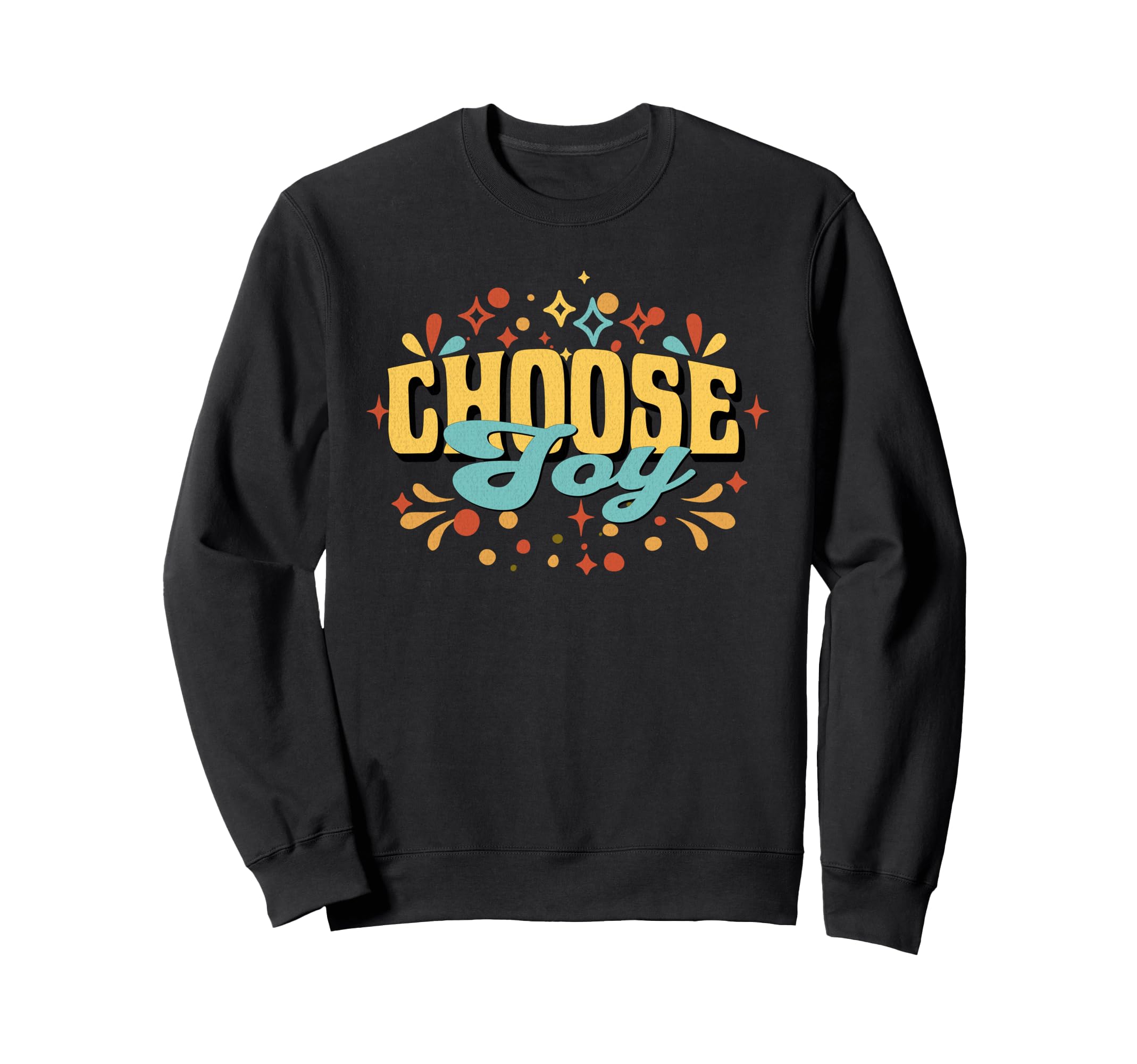 Colorful Choose Joy Kamala Harris Sweatshirt - Streetwear Style Men Women - T-Shirt, Sweatshirt, Hoodie