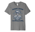 Probably Reading Something Smutty Bookworm T-Shirt - Graphic Print Unisex - T-Shirt, Sweatshirt, Hoodie