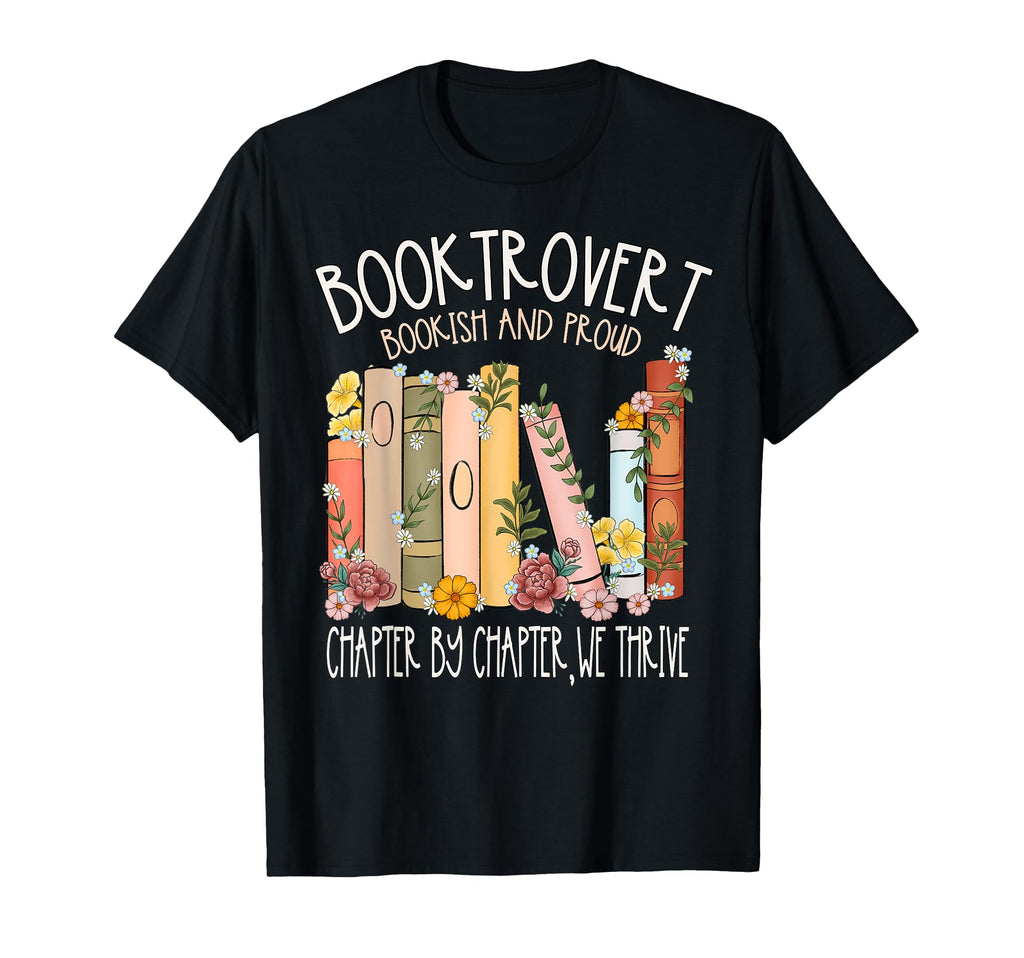 Booktrovert Bookish And Proud T-Shirt - Casual Everyday Wear for Adults - T-Shirt, Sweatshirt, Hoodie