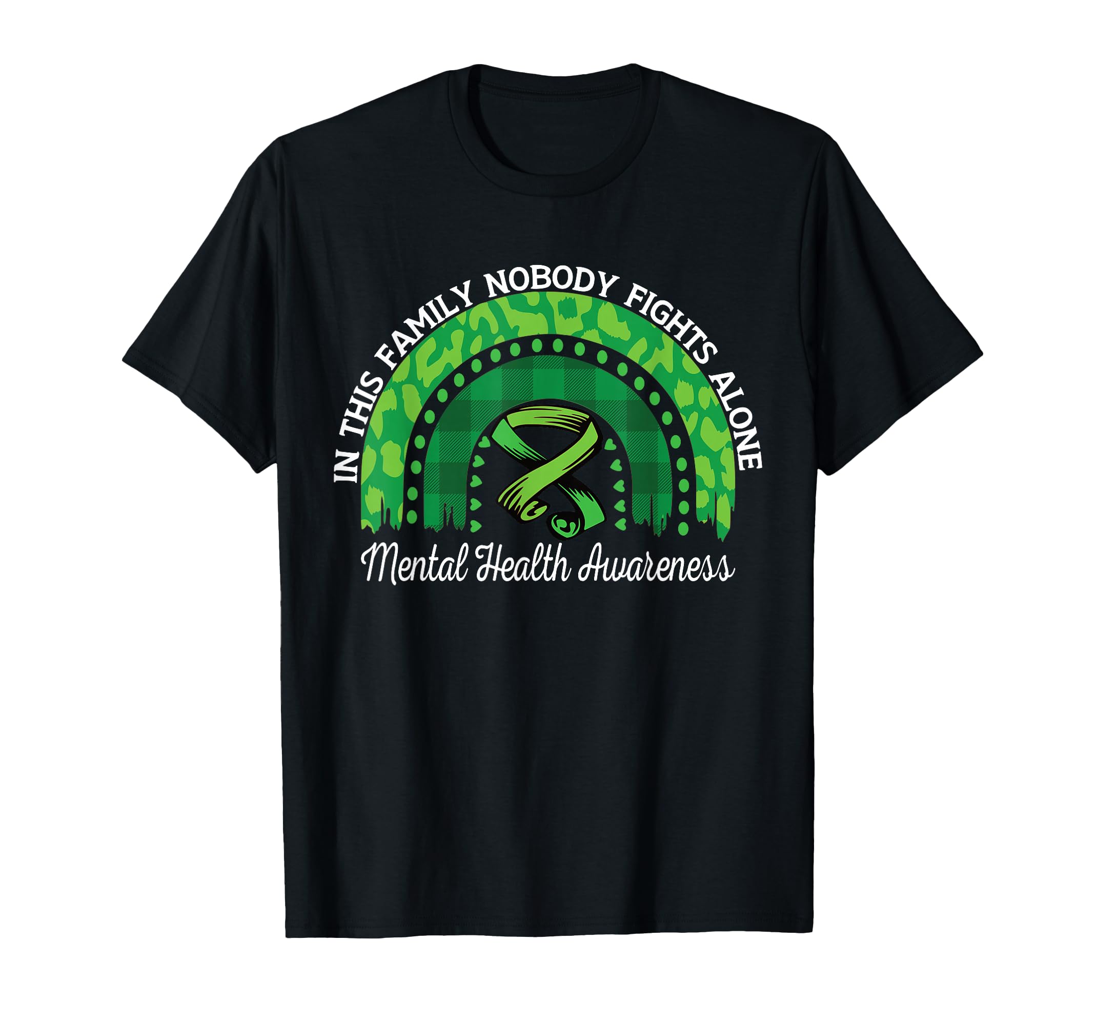 This Family Nobody Fights Alone Mental T-Shirt - Novelty Apparel Unisex - T-Shirt, Sweatshirt, Hoodie