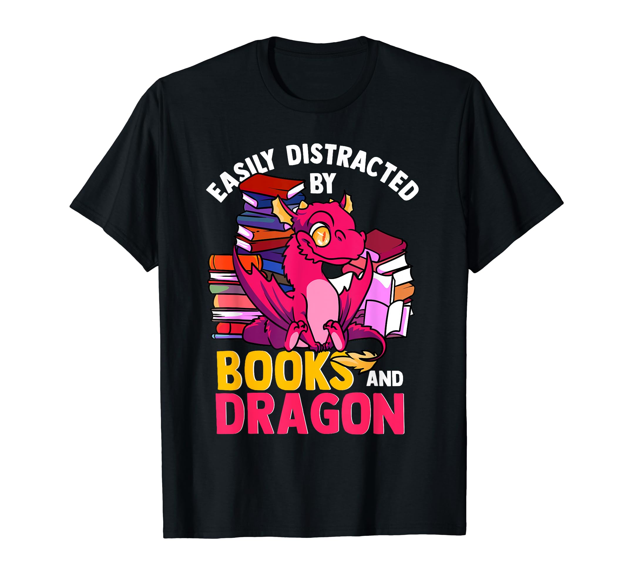 Easily Distracted Books And Dragon T-Shirt - Custom Art Print Men Women - T-Shirt, Sweatshirt, Hoodie