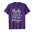 Books Are Magic Book Reader Reading T-Shirt - Minimalist Print for Adults - T-Shirt, Sweatshirt, Hoodie