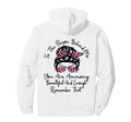 To Person Behind Me You Are Amazing Hoodie - Custom Art Print Unisex - T-Shirt, Sweatshirt, Hoodie