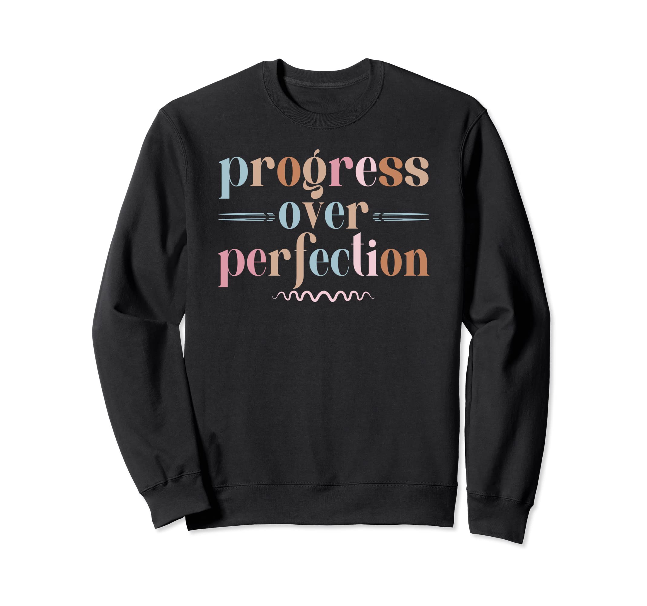Progress Over Perfection Instructor Sweatshirt - Minimalist Print Unisex - T-Shirt, Sweatshirt, Hoodie