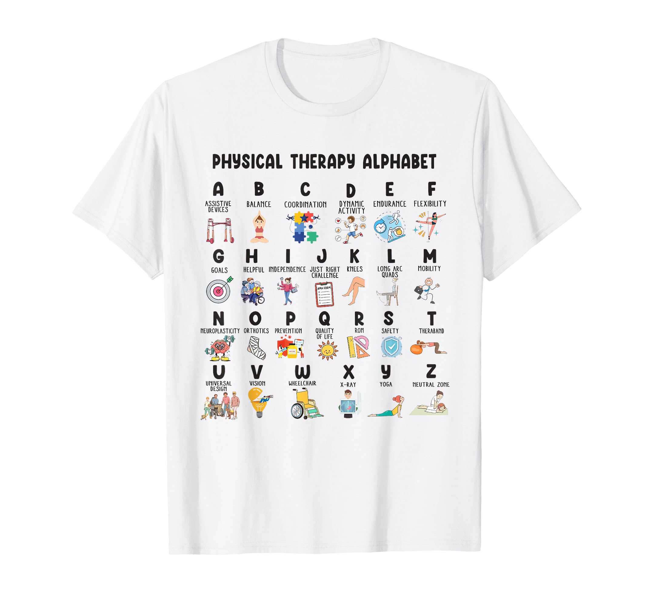 Physical Therapy Alphabet Funny T-Shirt - Fun Novelty Design Unisex - T-Shirt, Sweatshirt, Hoodie