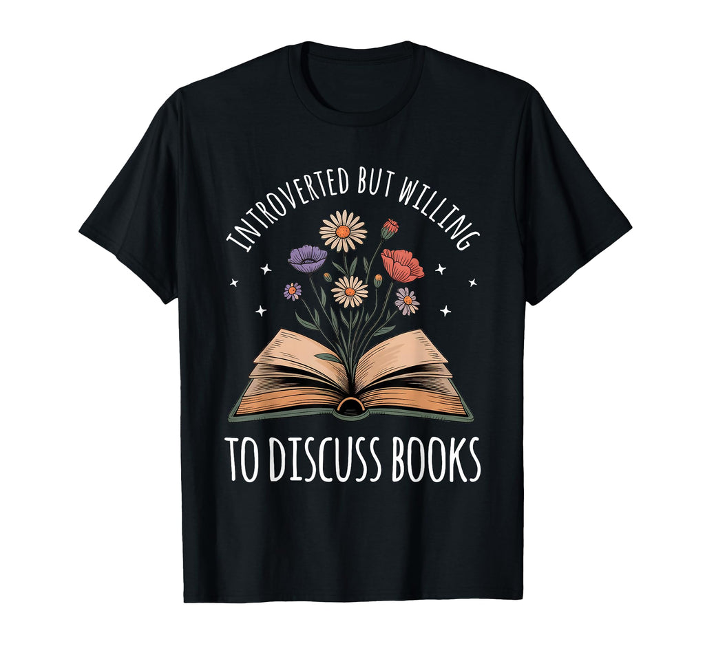 Introverted But Willing To Discuss T-Shirt - Fun Novelty Design Men Women - T-Shirt, Sweatshirt, Hoodie