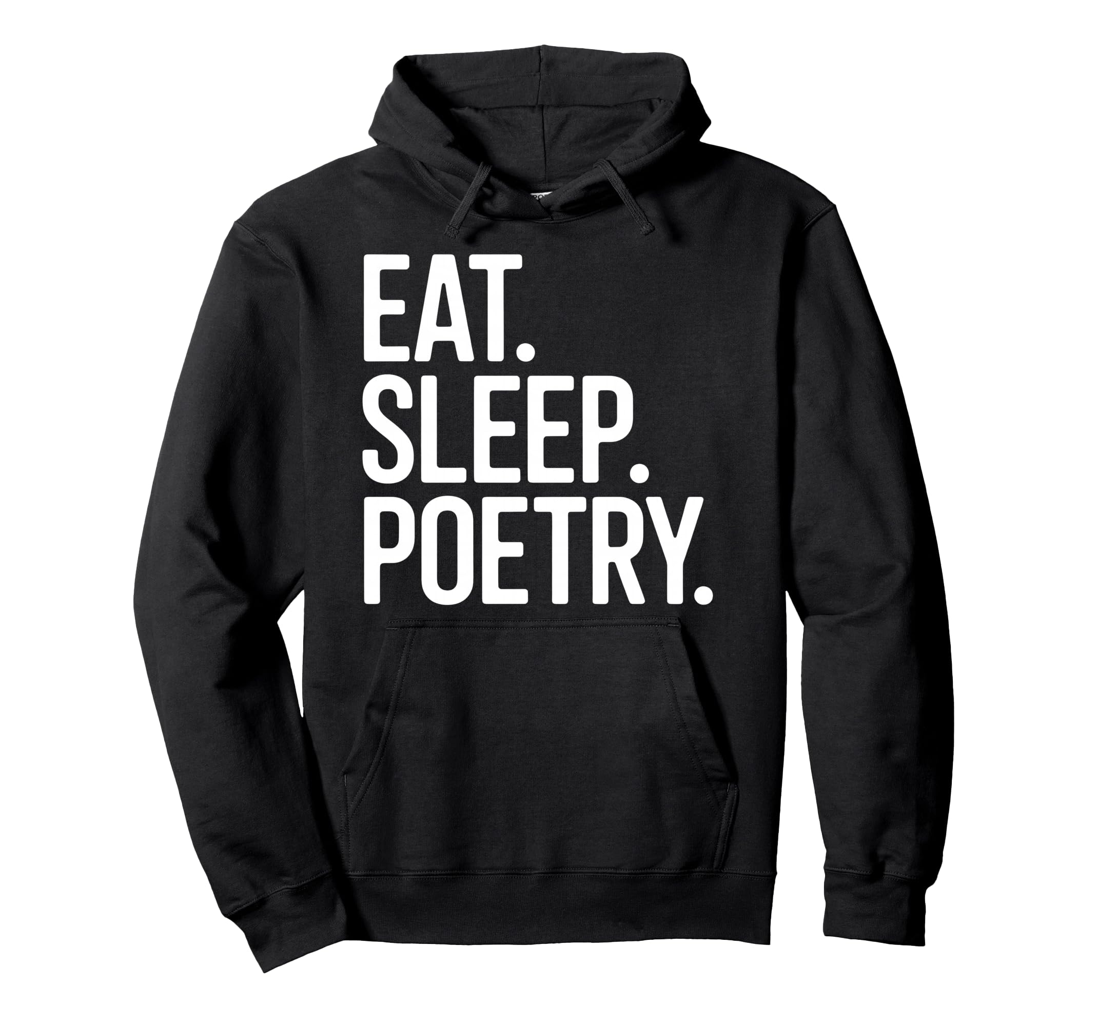 Eat Sleep Write Poem Poetcore Aesthetic Hoodie - Novelty Apparel for Adults - T-Shirt, Sweatshirt, Hoodie
