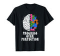 Progress Over Perfection Aba Therapist T-Shirt - Streetwear Style Unisex - T-Shirt, Sweatshirt, Hoodie