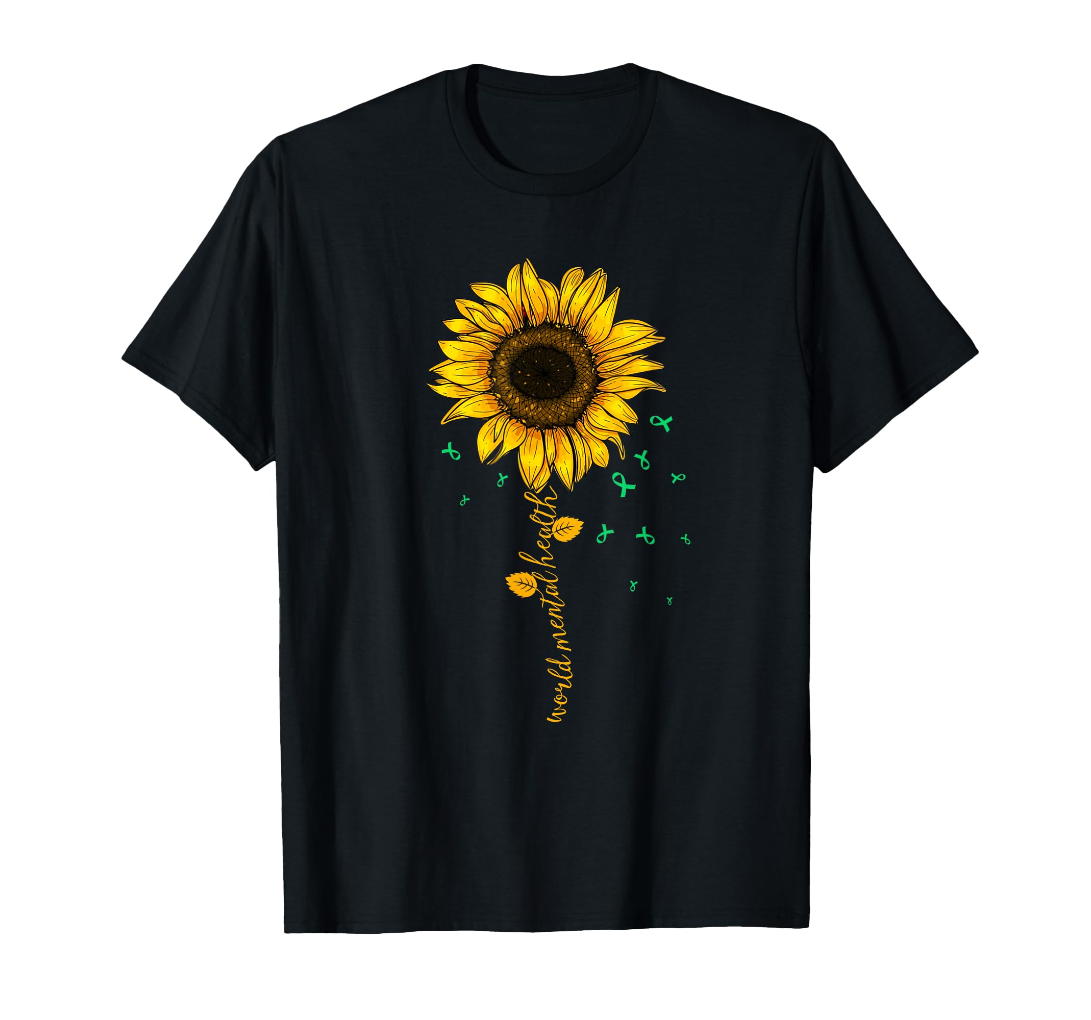 Mental Health S Sunflowers World T-Shirt - Novelty Apparel for Adults - T-Shirt, Sweatshirt, Hoodie