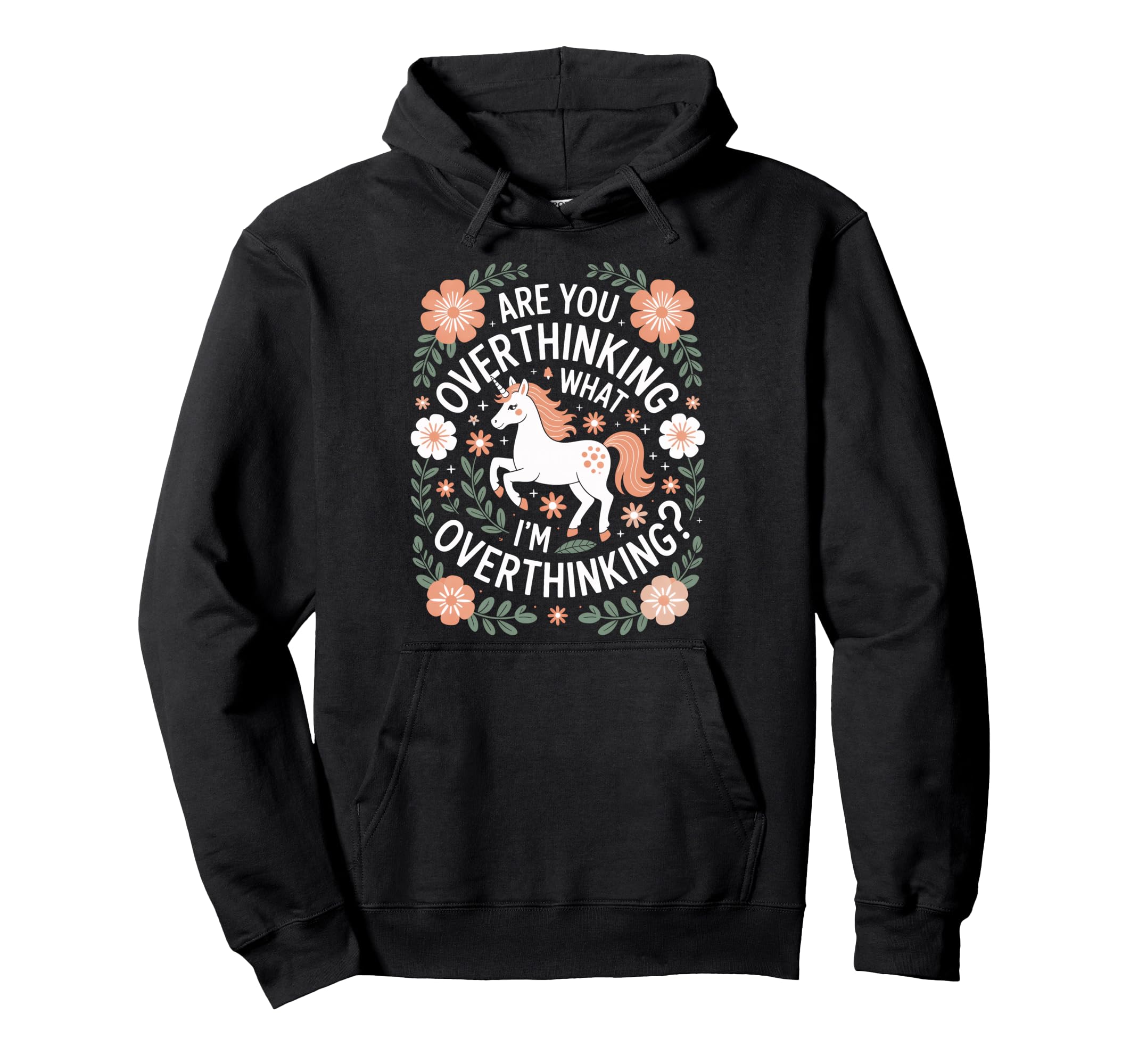 Overthinkers Unicorn Are You Overthinking Hoodie - Unique Graphic Unisex - T-Shirt, Sweatshirt, Hoodie