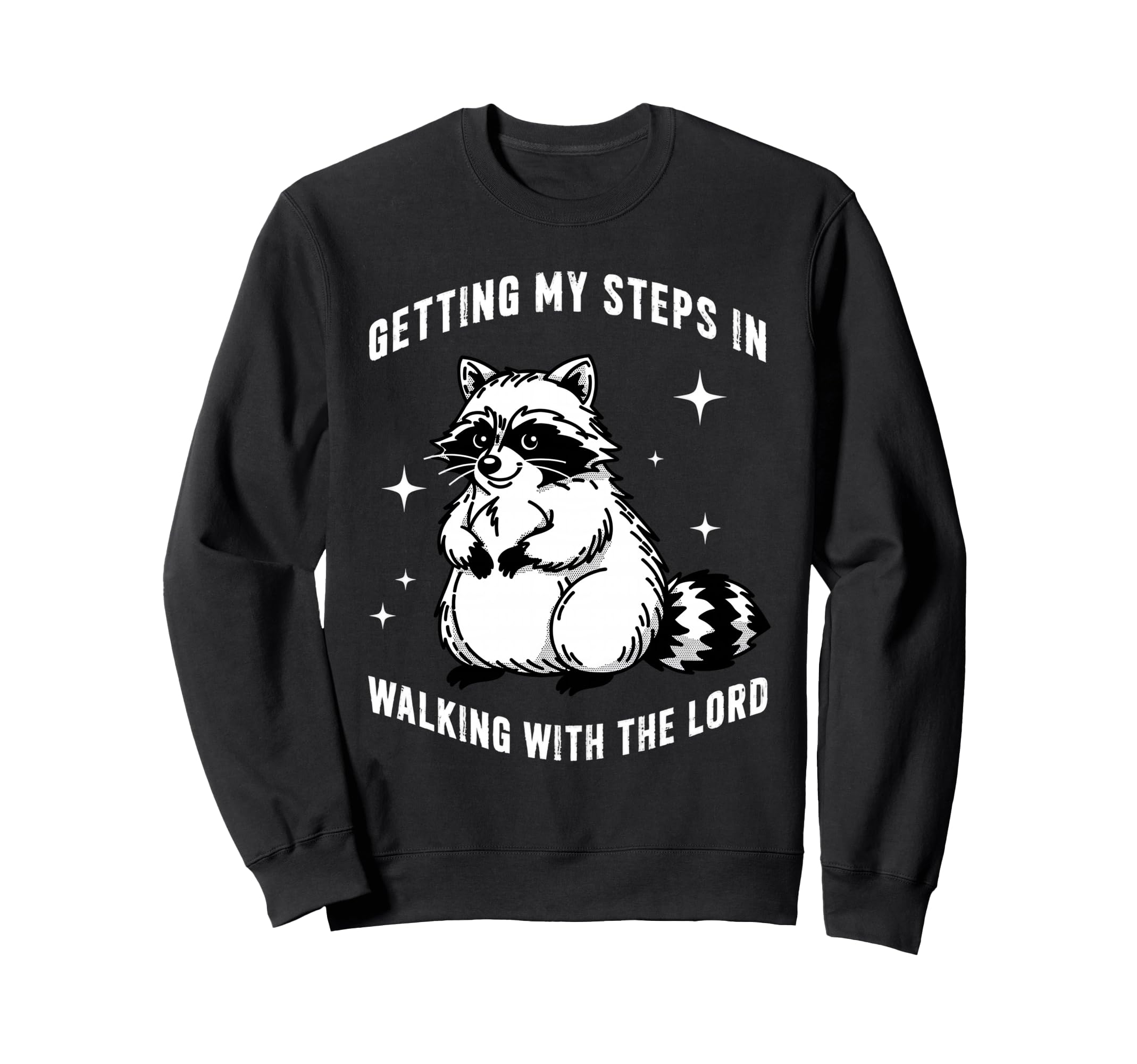 Getting My Steps Walking Lord Sweatshirt - Novelty Apparel for Adults - T-Shirt, Sweatshirt, Hoodie